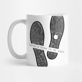 Hole in your Soul Mug